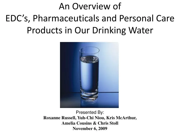 an overview of edc s pharmaceuticals and personal care products in our drinking water