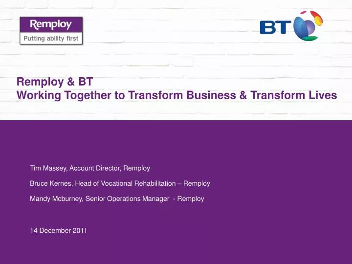 remploy bt working together to transform business transform lives