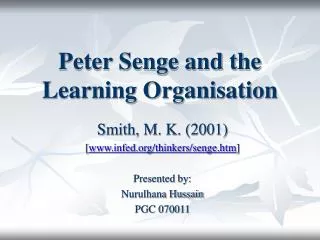 Peter Senge and the Learning Organisation