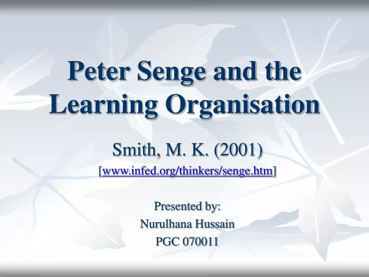 peter senge and the learning organisation