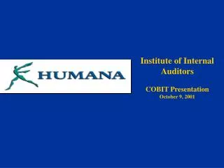 Institute of Internal Auditors COBIT Presentation October 9, 2001