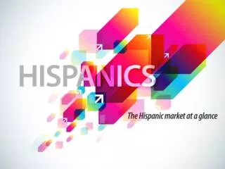 Hispanics are a Key Market Driver for Industry Growth