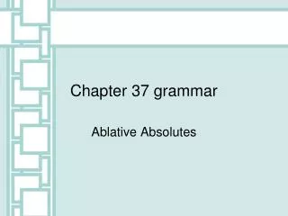 chapter 37 grammar