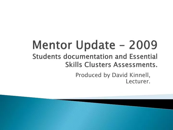 mentor update 2009 students documentation and essential skills clusters assessments