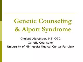 Genetic Counseling &amp; Alport Syndrome