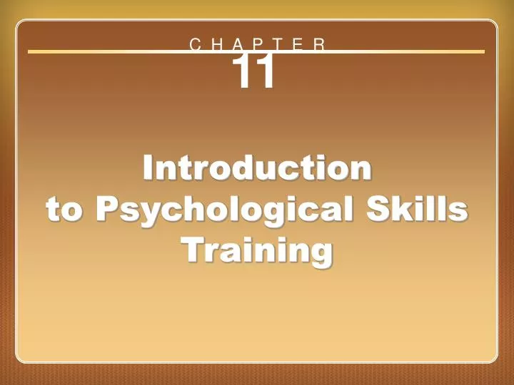 chapter 11 introduction to psychological skills training