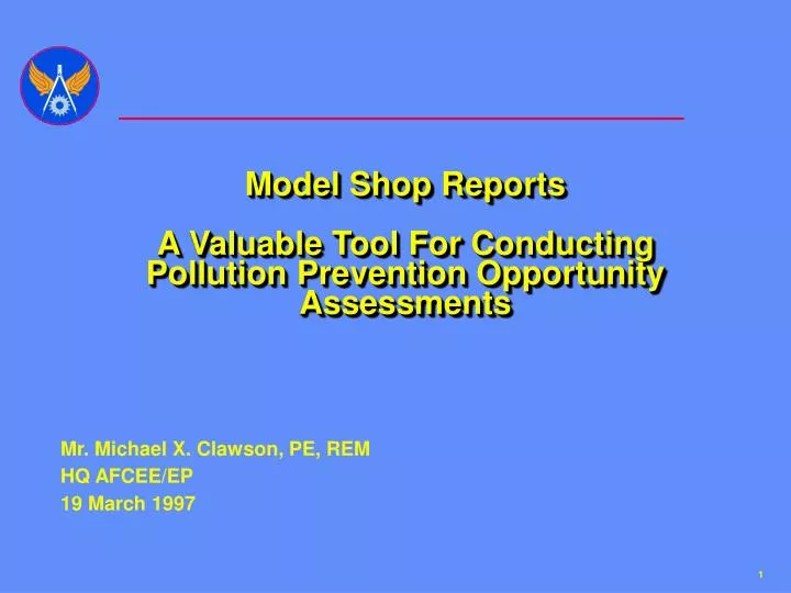 model shop reports a valuable tool for conducting pollution prevention opportunity assessments