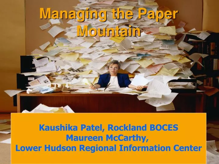 managing the paper mountain