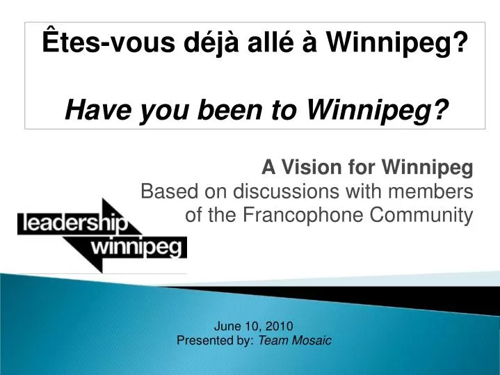 a vision for winnipeg based on discussions with members of the francophone community