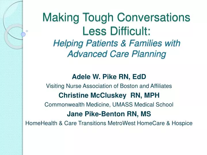 making tough conversations less difficult helping patients families with advanced care planning