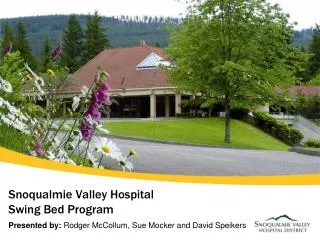 Snoqualmie Valley Hospital Swing Bed Program