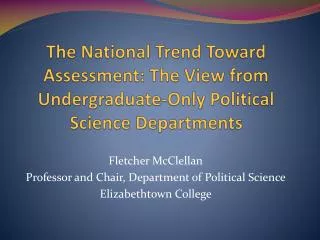 the national trend toward assessment the view from undergraduate only political science departments