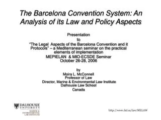 The Barcelona Convention System: An Analysis of its Law and Policy Aspects