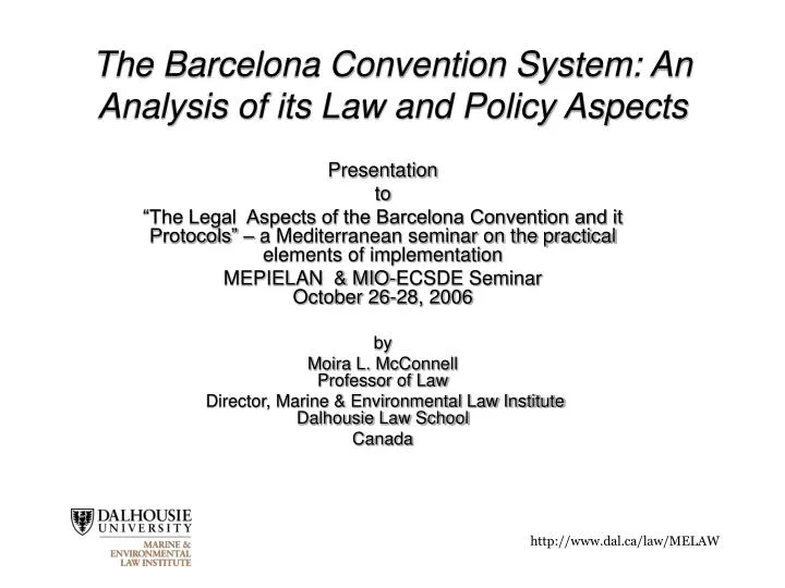 the barcelona convention system an analysis of its law and policy aspects