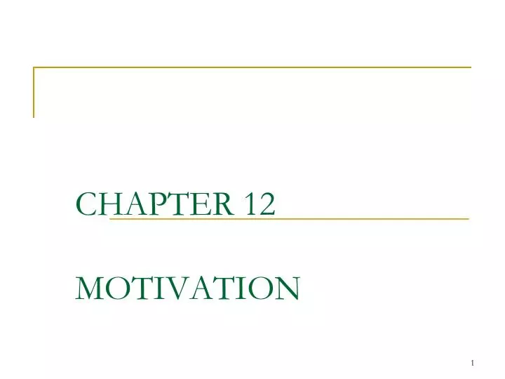 chapter 12 motivation