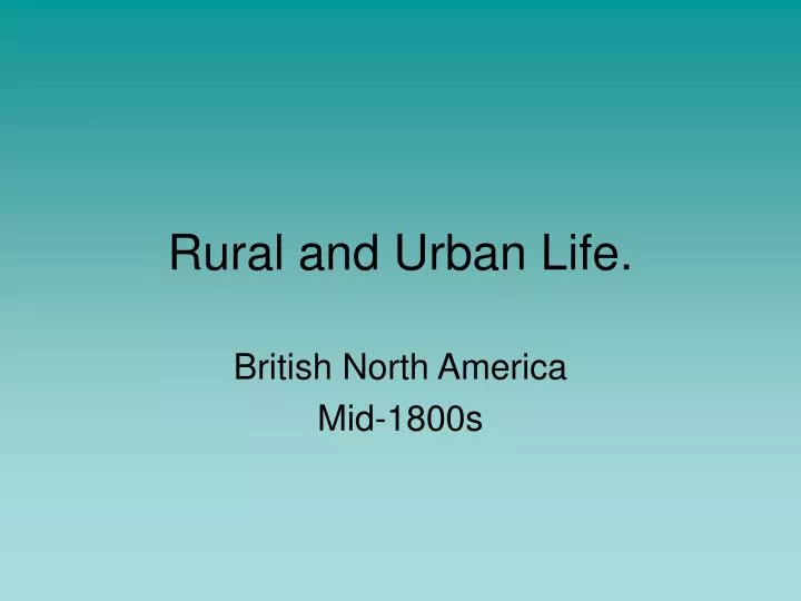 rural and urban life