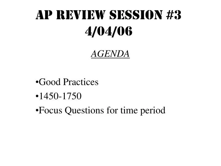 ap review session 3 4 04 06