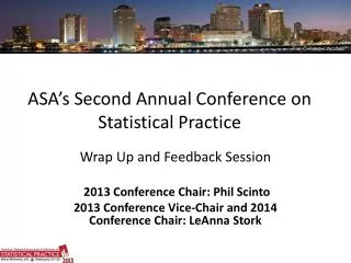 ASA’s Second Annual Conference on Statistical Practice
