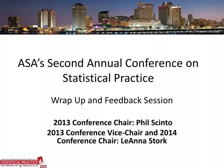 asa s second annual conference on statistical practice