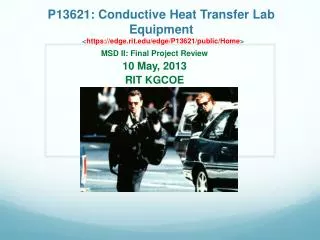 P13621: Conductive Heat Transfer Lab Equipment &lt; https://edge.rit.edu/edge/P13621/public/Home &gt;