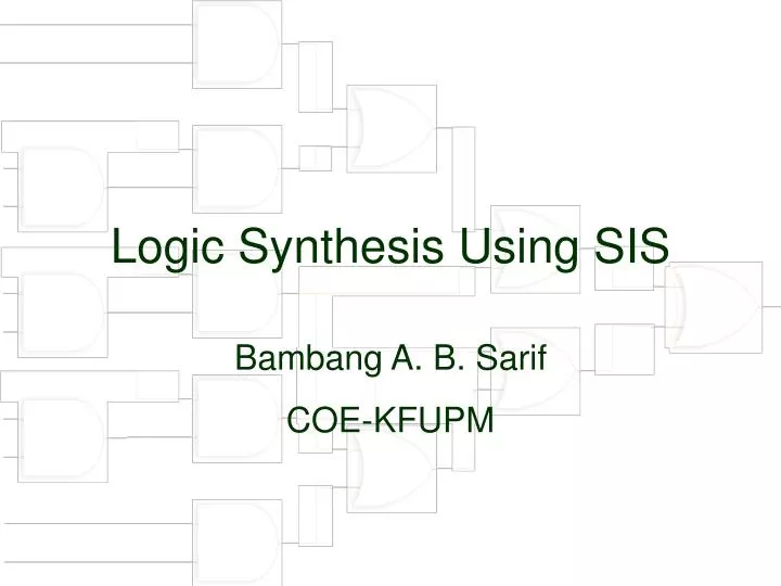 logic synthesis using sis
