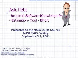 Ask Pete A cquired S oftware K nowledge P roject - E stimation- T ool - E ffort
