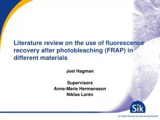 Literature review on the use of fluorescence recovery after photobleaching (FRAP) in different materials