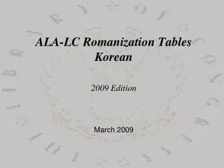 ALA-LC Romanization Tables Korean 2009 Edition March 2009