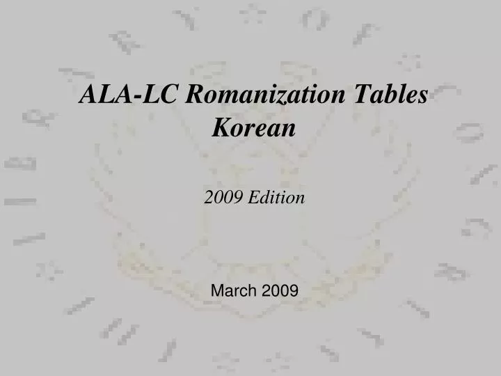 ala lc romanization tables korean 2009 edition march 2009