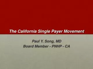 The California Single Payer Movement