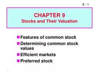 CHAPTER 9 Stocks and Their Valuation