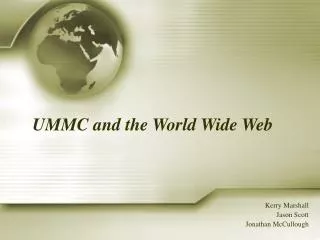 UMMC and the World Wide Web