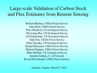 Large-scale Validation of Carbon Stock and Flux Estimates from Remote Sensing