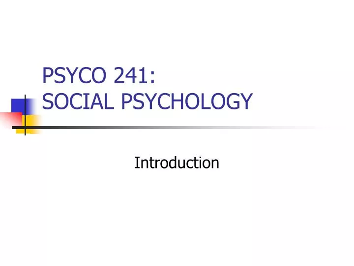 psyco 241 social psychology