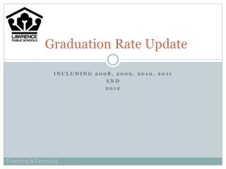Graduation Rate Update