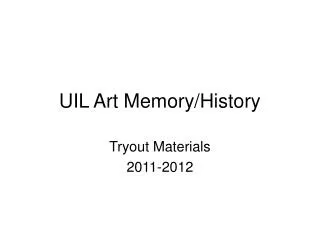 UIL Art Memory/History