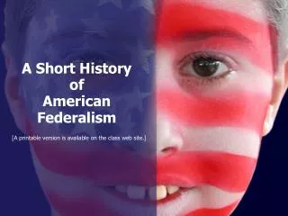 A Short History of American Federalism
