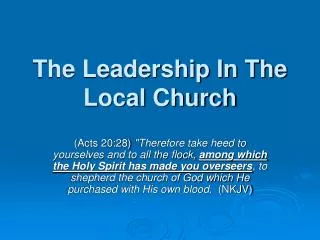 The Leadership In The Local Church