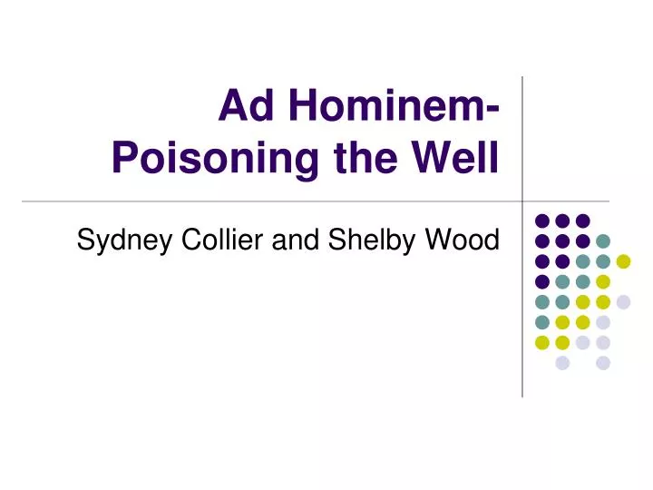 ad hominem poisoning the well