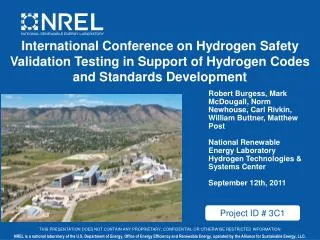 International Conference on Hydrogen Safety Validation Testing in Support of Hydrogen Codes and Standards Development