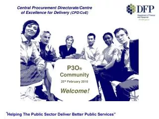 P3O ® Community 25 th February 2010 Welcome!