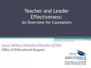 Teacher and Leader Effectiveness: An Overview for Counselors