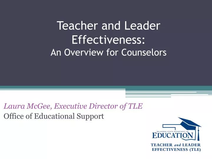 teacher and leader effectiveness an overview for counselors