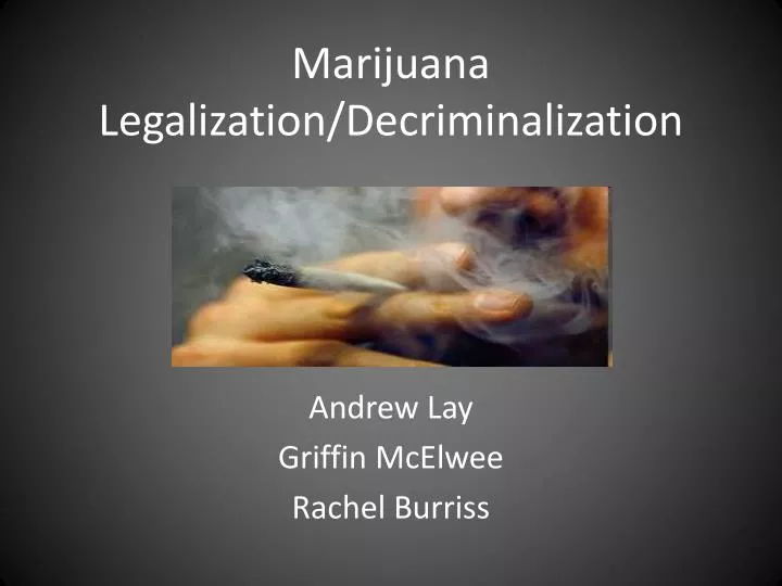 marijuana legalization decriminalization