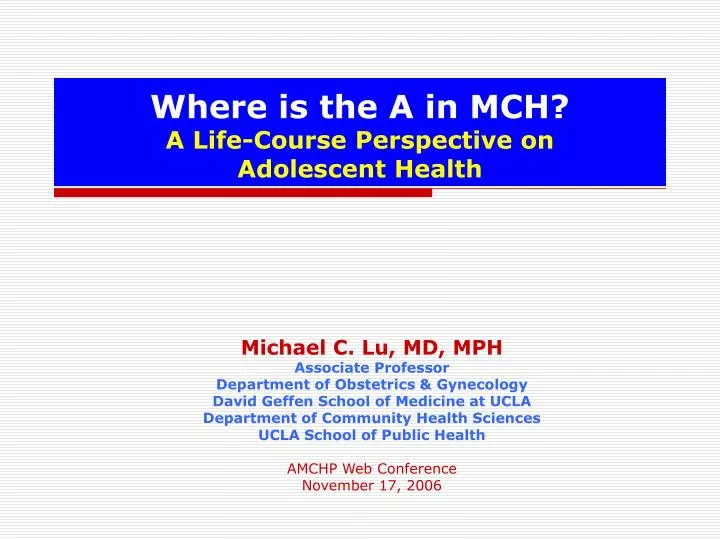where is the a in mch a life course perspective on adolescent health