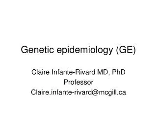 Genetic epidemiology (GE)