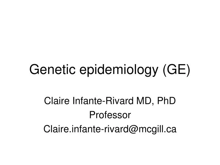 genetic epidemiology ge