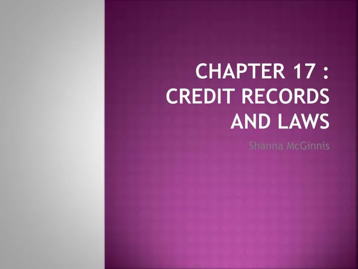 chapter 17 credit records and laws