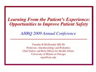 Learning From the Patient’s Experience: Opportunities to Improve Patient Safety