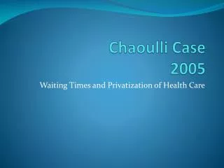 Chaoulli Case 2005
